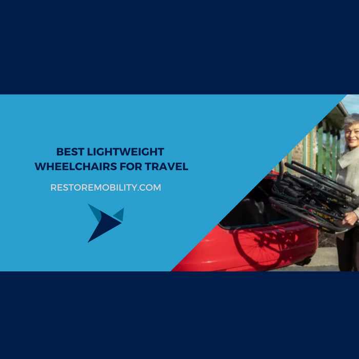 Best Lightweight Wheelchairs for Travel: Top Picks for Easy Mobility