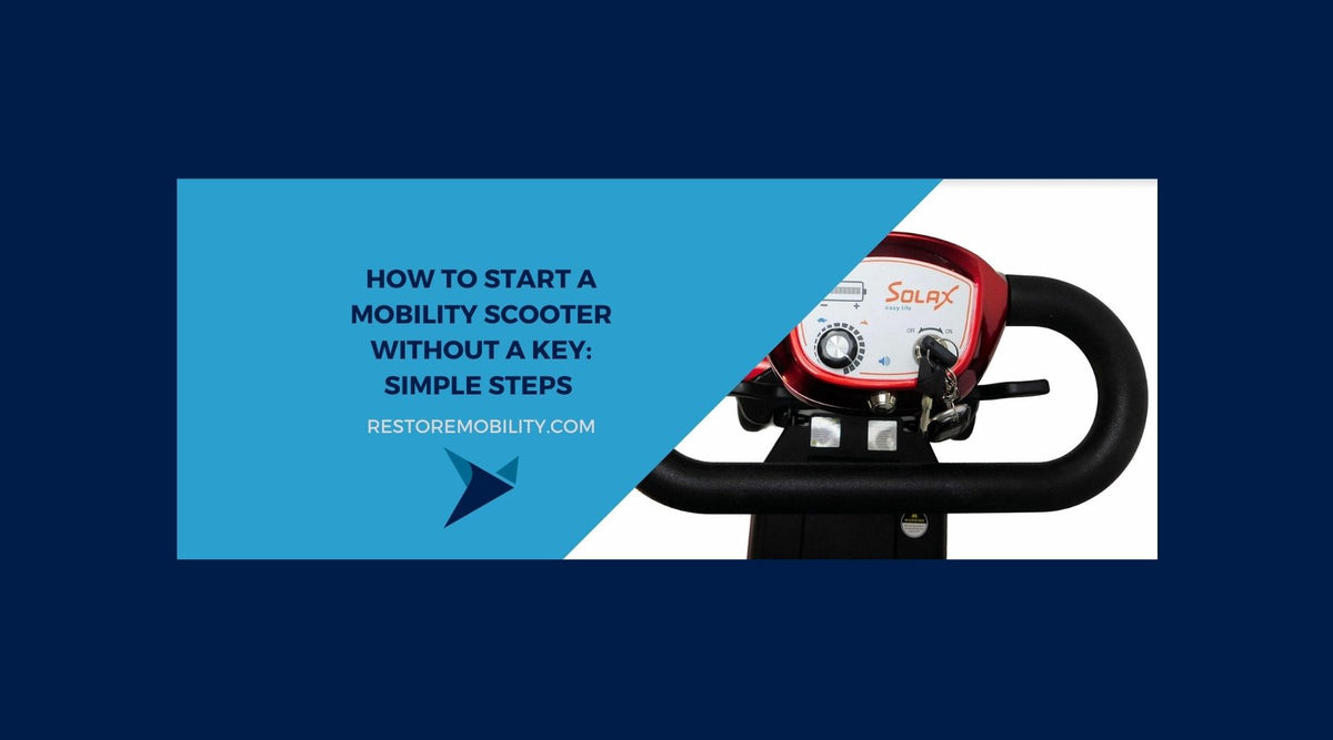 How to Start a Mobility Scooter Without a Key — RestoreMobility