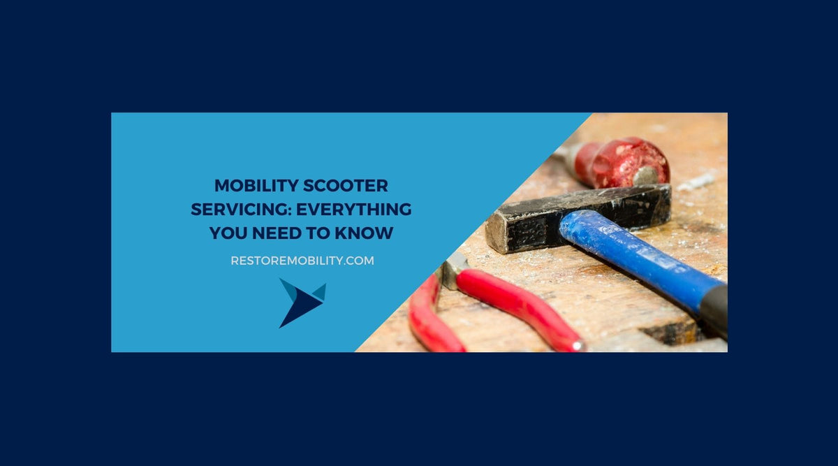 Mobility Scooter Servicing Everything You Need To Know — RestoreMobility