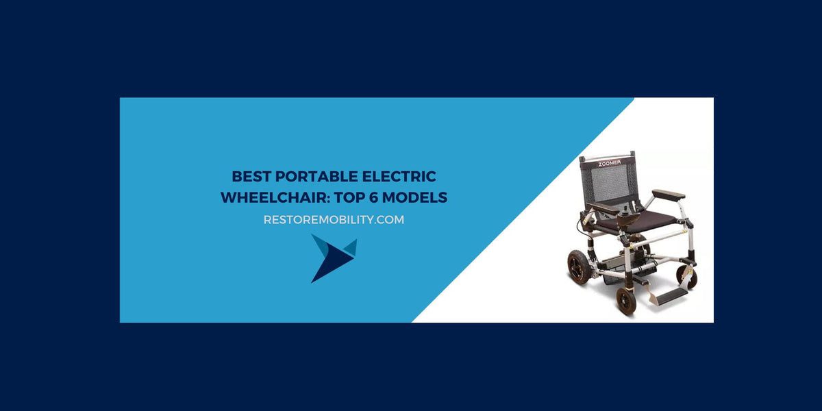 Best Portable Electric Wheelchairs Top 6 Models — RestoreMobility