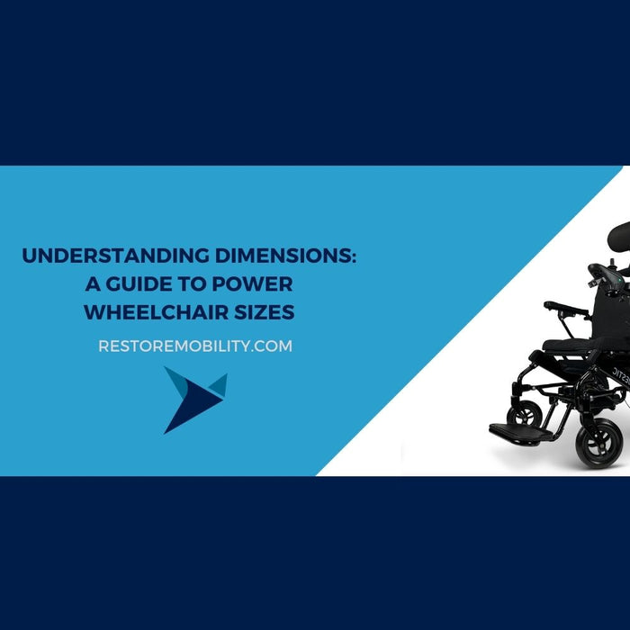 Understanding Dimensions: A Guide to Power Wheelchair Sizes