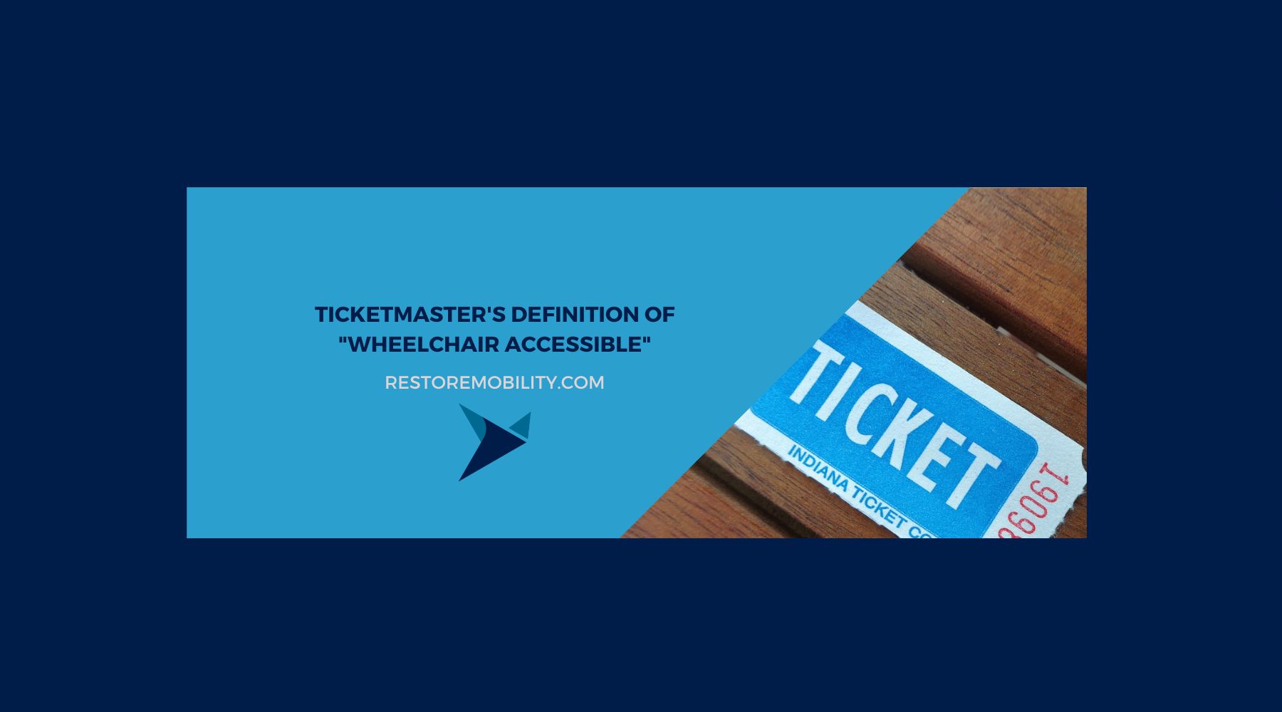 Ticketmaster's Definition of "Wheelchair Accessible"