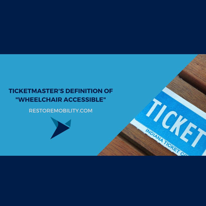 Ticketmaster's Definition of "Wheelchair Accessible"