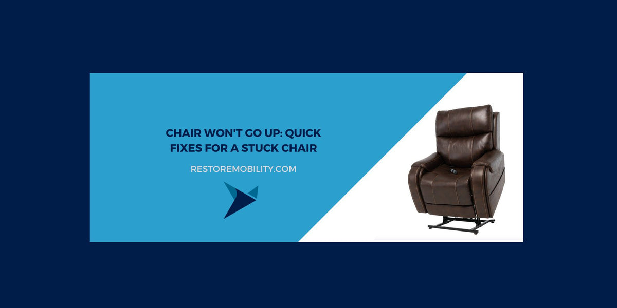 Chair Won't Go Up Quick Fixes for a Stuck Chair — RestoreMobility