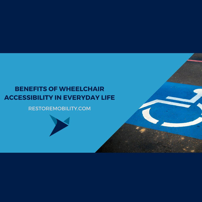 Benefits of Wheelchair Accessibility in Everyday Life