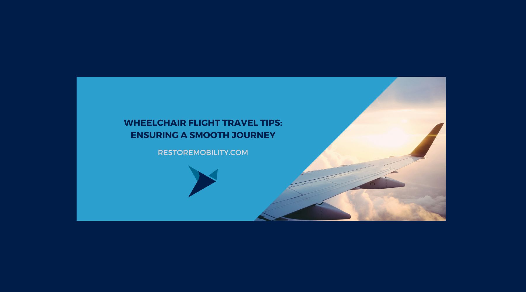 Wheelchair Flight Travel Tips: Ensuring a Smooth Journey