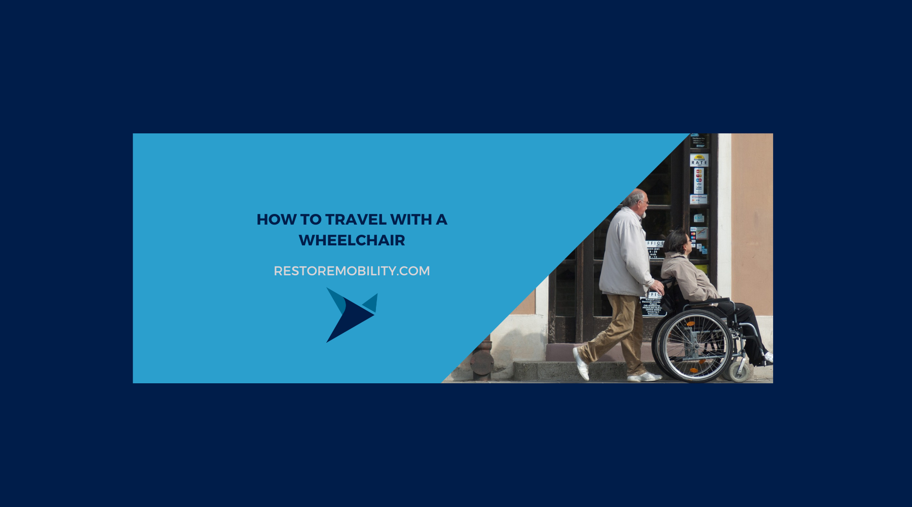 Tips for How to Travel with Someone in a Wheelchair