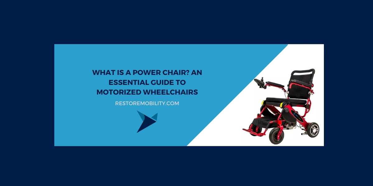 What is a Power Chair? Essential Guide to Power Wheelchairs